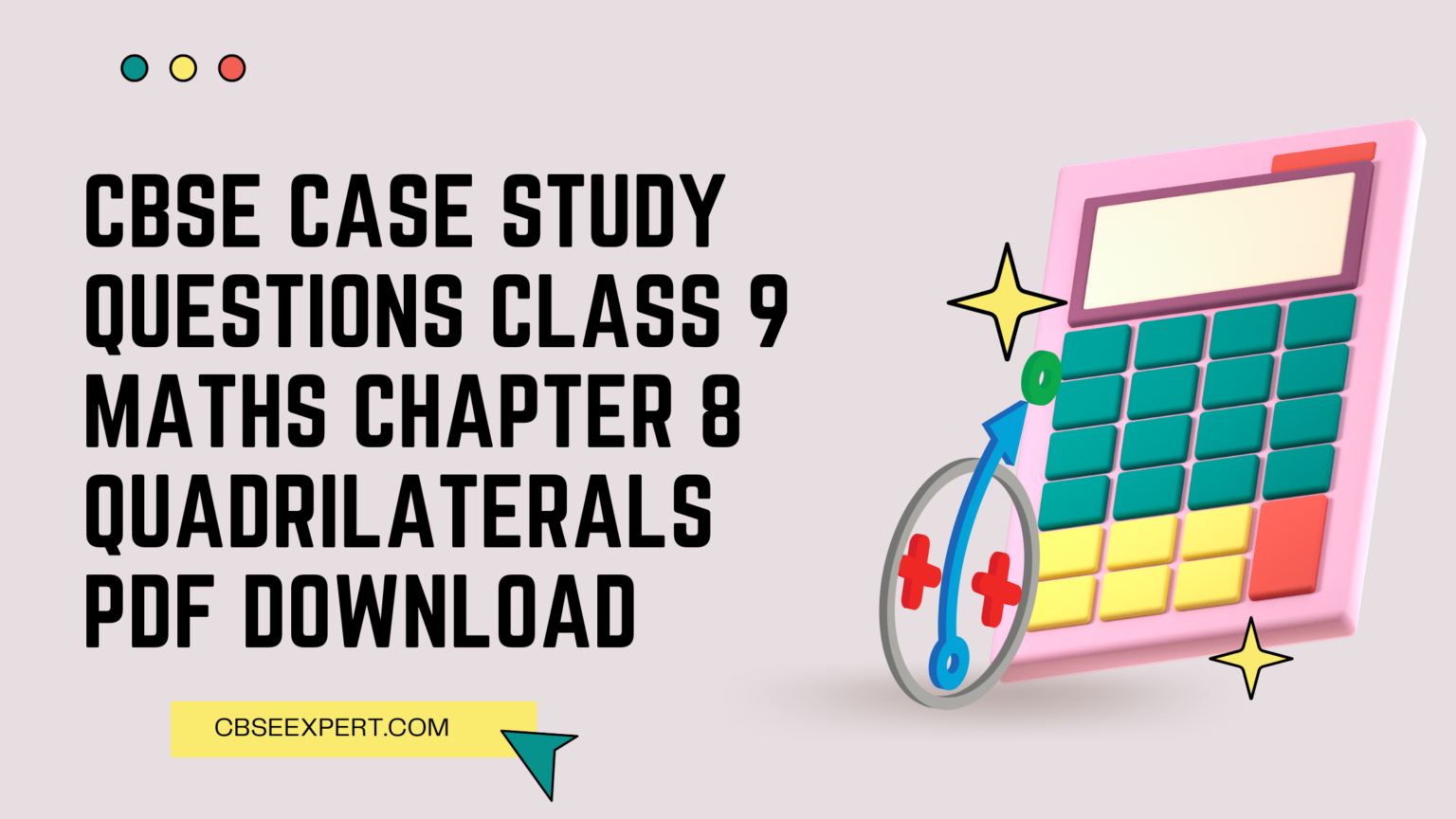 case study of chapter 8 class 9 maths