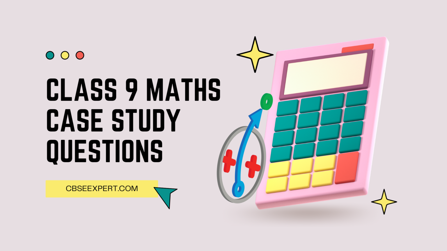 case study questions for class 9 maths cbse